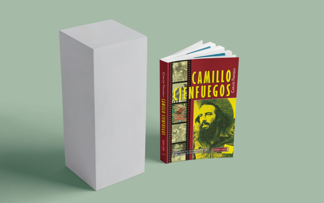 Camillo Cienfuegos – Carlos Franqui